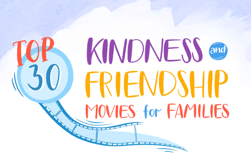 Top 30 Movies About Kindness Friendship Big Life Journal