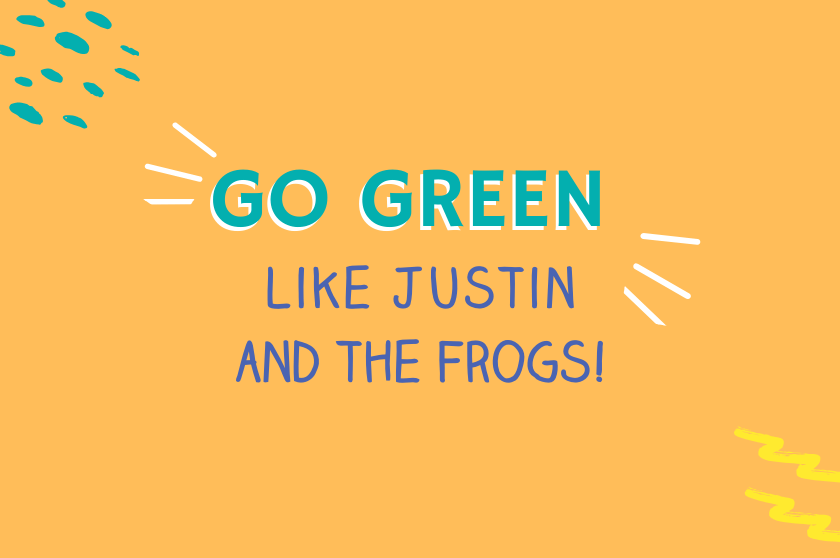 EP 20 - Go Green like Justin and the Frogs! – Big Life Journal