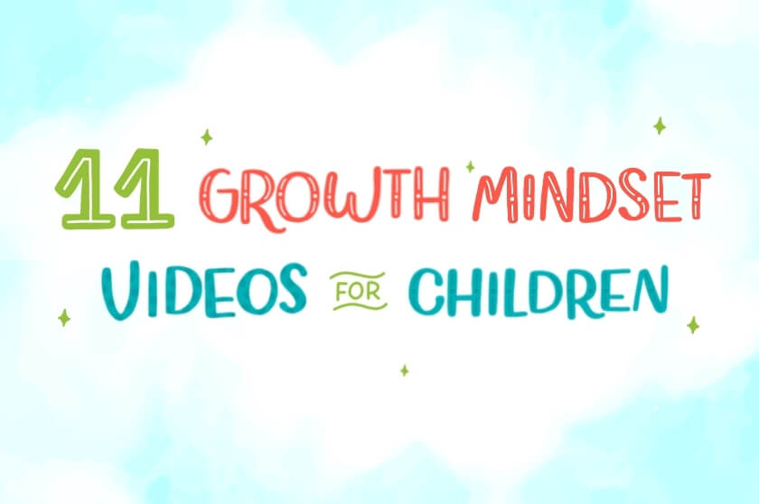 11 Growth Mindset Videos for Children