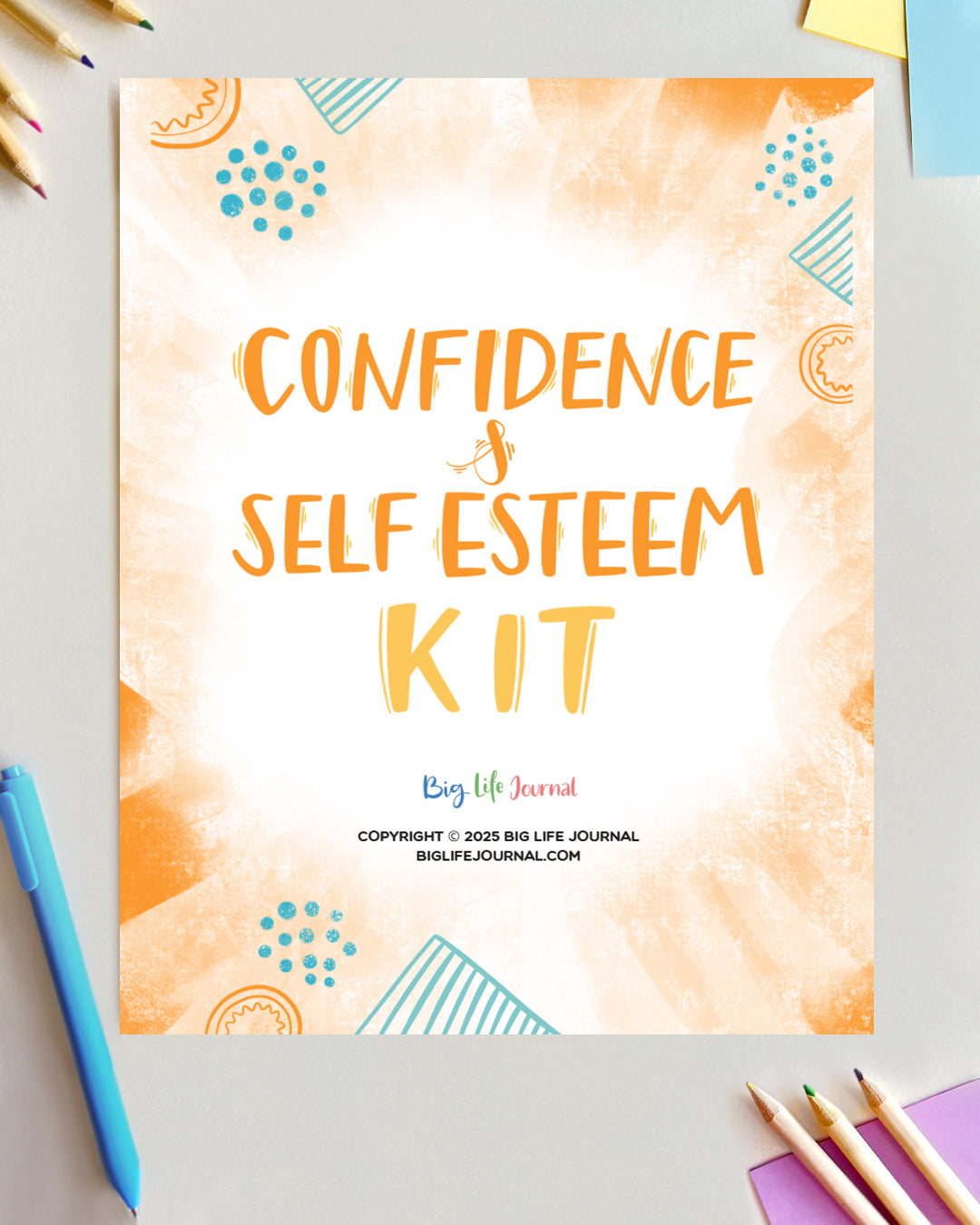 Self Help Kit.pdf Confidence & Self-Esteem Kit PDF (ages 5-11) – Big Life Journal