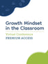 2022 Growth Mindset in the Classroom Conference - School-Wide License